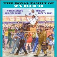 The Royal Family of Zydeco - Rock N' Bowl Music
