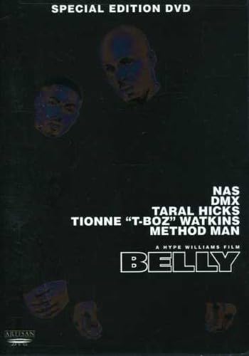 Belly - DMX; Taral Hicks as Kisha; Hassan Johnson as Mark; Method Man as Shameek; Nas; DVD Films