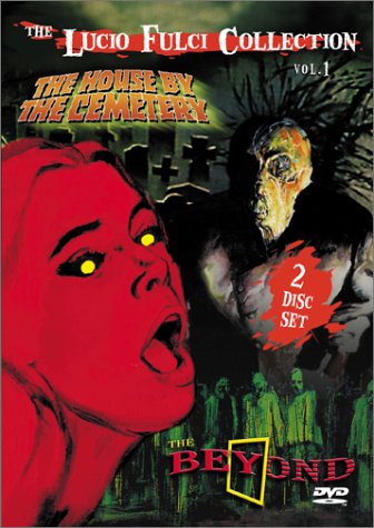 The Lucio Fulci Collection Volume 1 (The House By the Cemetery/The Beyond) Films