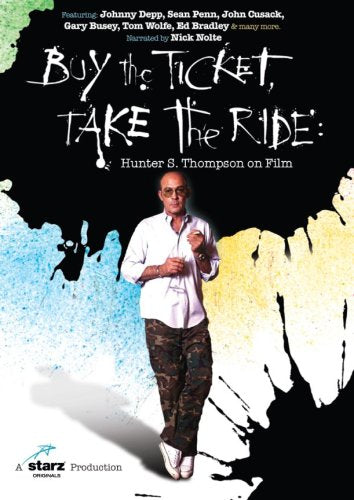 Buy the Ticket, Take the Ride: Hunter S. Thompson on Film Films