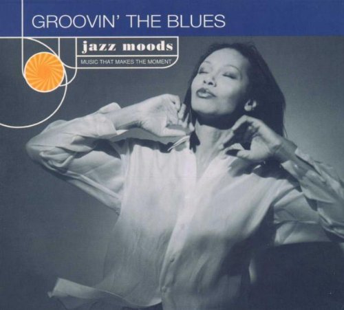 Jazz Moods: Groovin' the Blues Jazz
