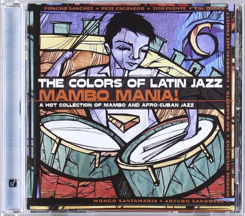 Colors of Latin Jazz: Mambo Ma Other music genres