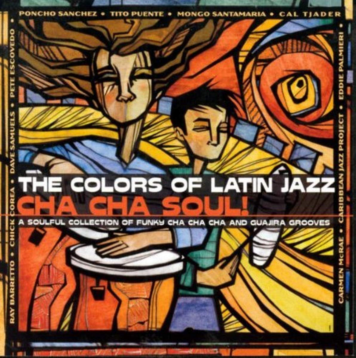 Colors of Latin Jazz: Cha Cha Other music genres