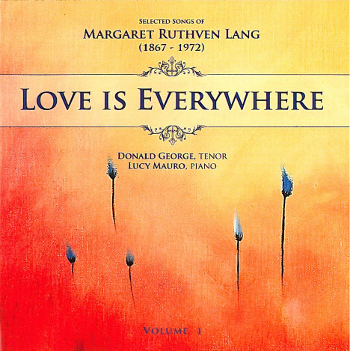 Love Is Everywhere Songs of Ma Classical