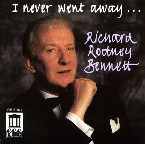 Richard Rodney Bennett - I Never Went Away Jazz