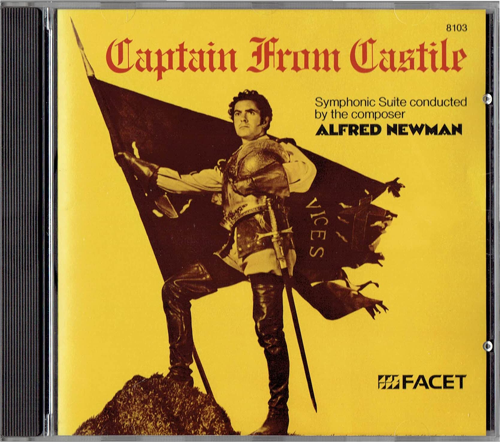 Alfred Newman - Captain From Castile: Symphonic Sui Soundtracks & Musicals