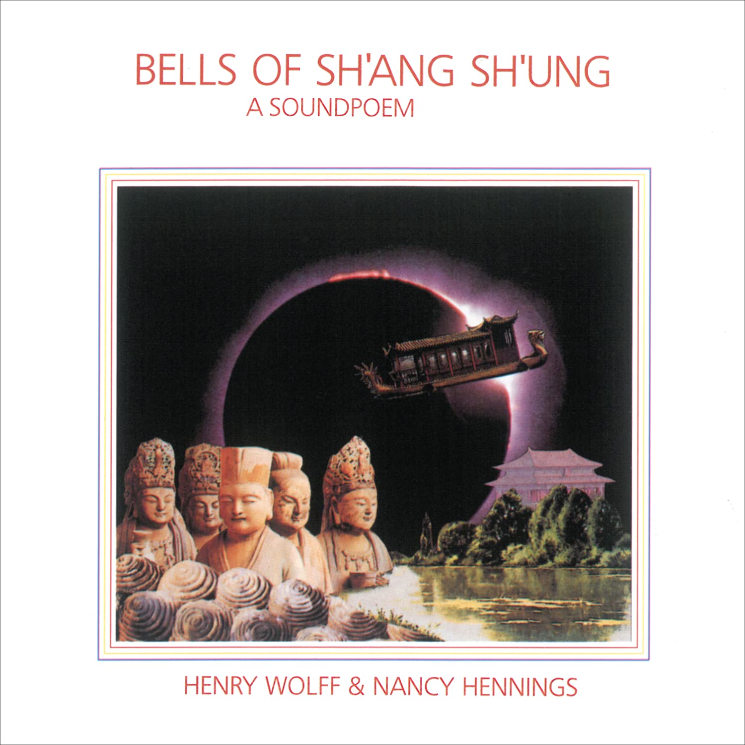 Tibetan Bells IV: Bells of Sh'Ang Sh'Ung Music