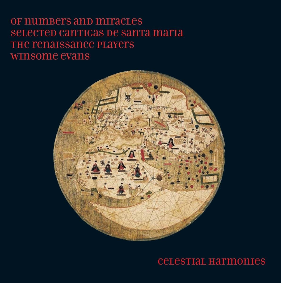 Of Numbers and Miracles/Selected Cantigas de Santa Maria Classical