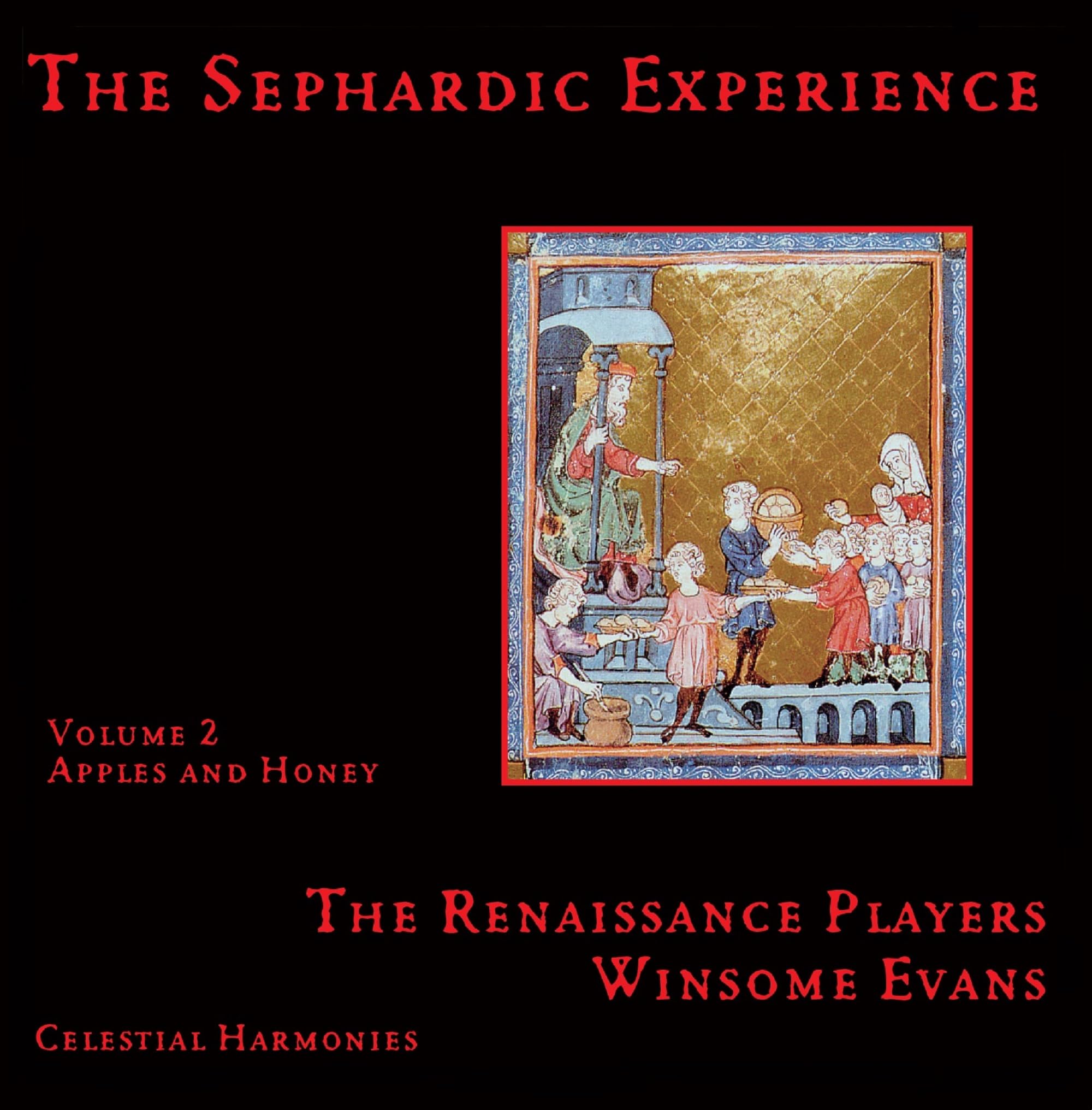 The Sephardic Experience Volume 2: Apples and Honey Classical