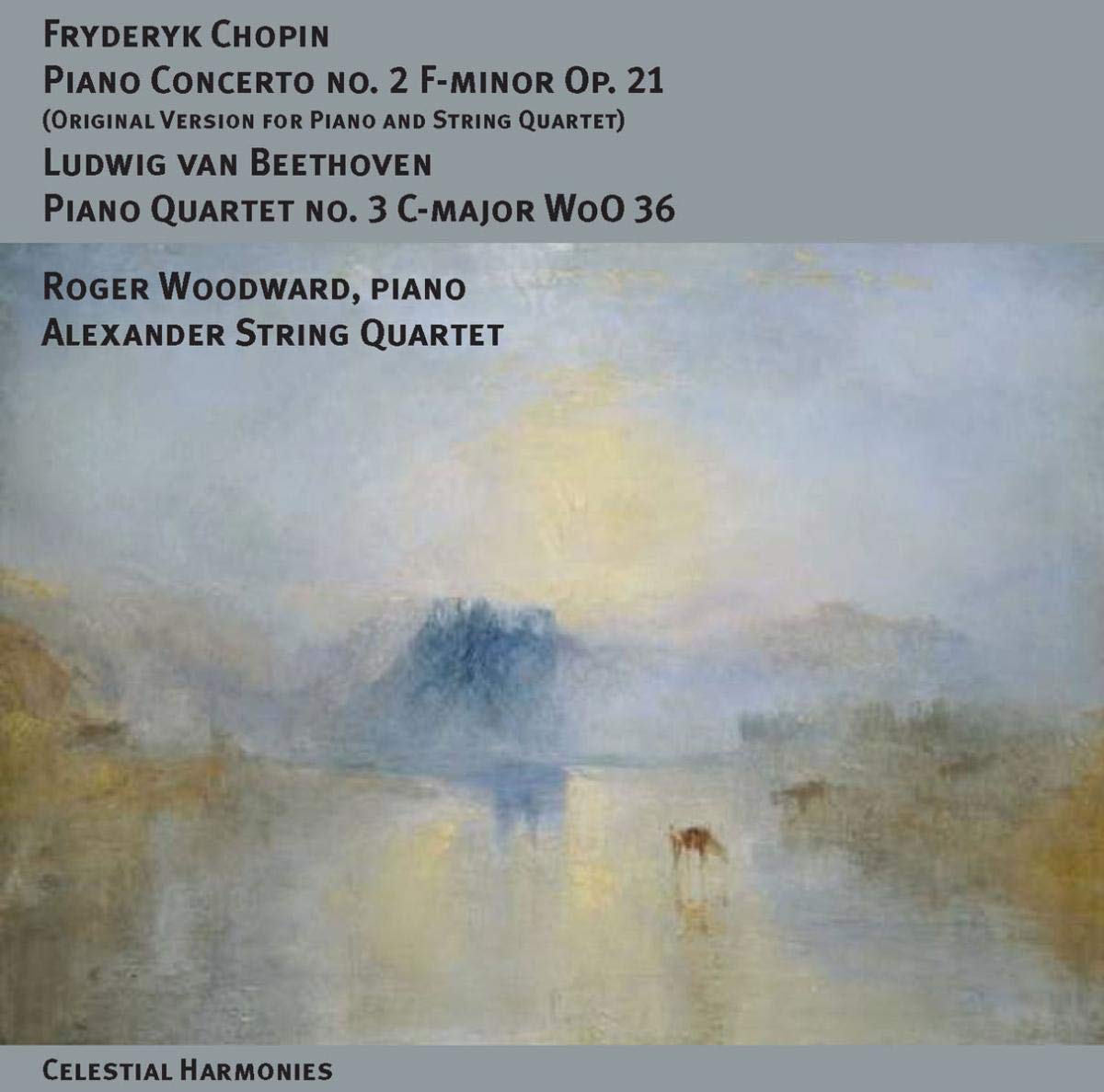 Klavierkonzert Nr. 2 F-moll Op. 21 (Originalversion für Klavier und Streichquartett) / Klavierquartett Nr. 3 C-Dur WoO 36 Classical