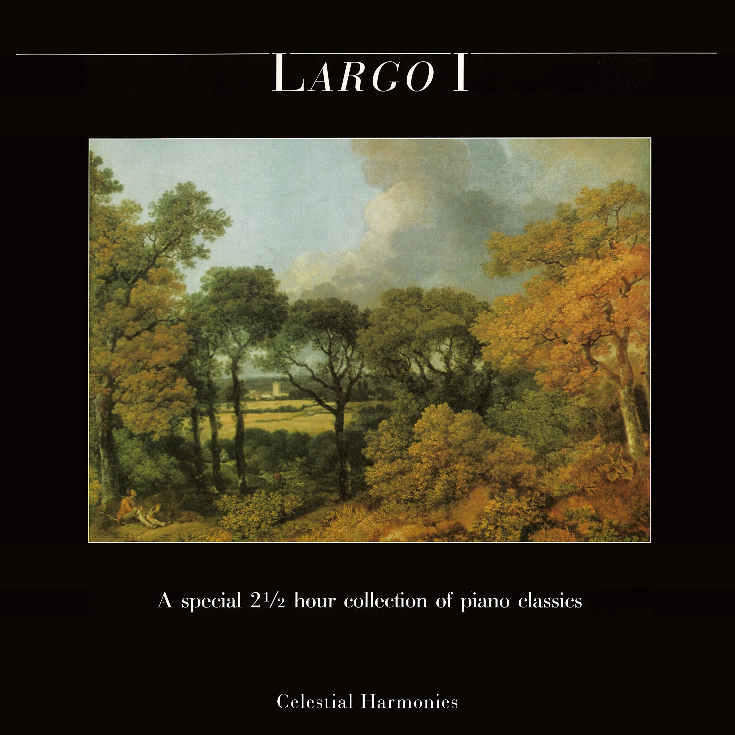 Largo I: A Special 2 1/2 Hour Collection of Piano Classics Music