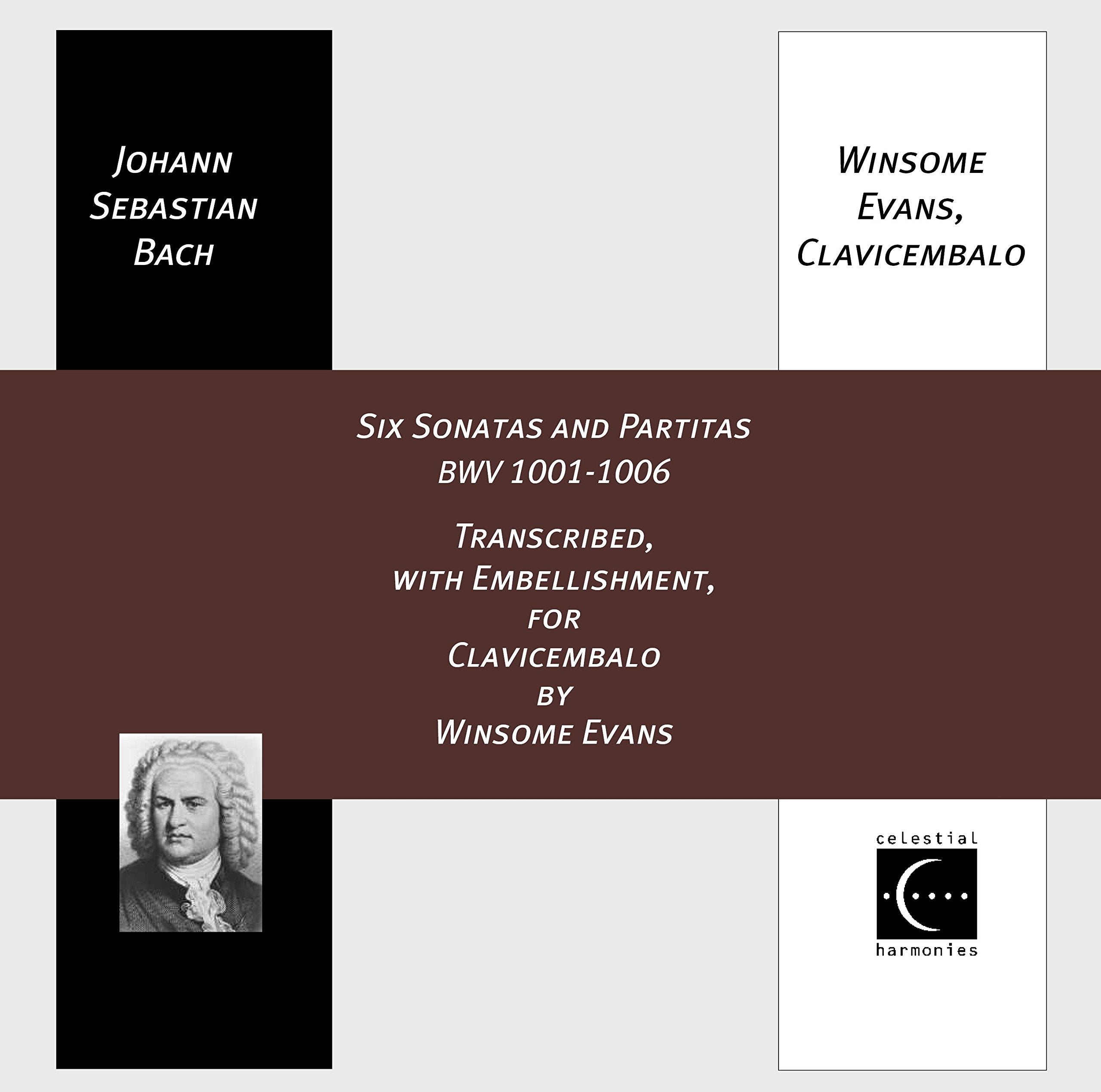 Johann Sebastian Bach: Sonaten und Partiten Bwv 1001-1006 Classical
