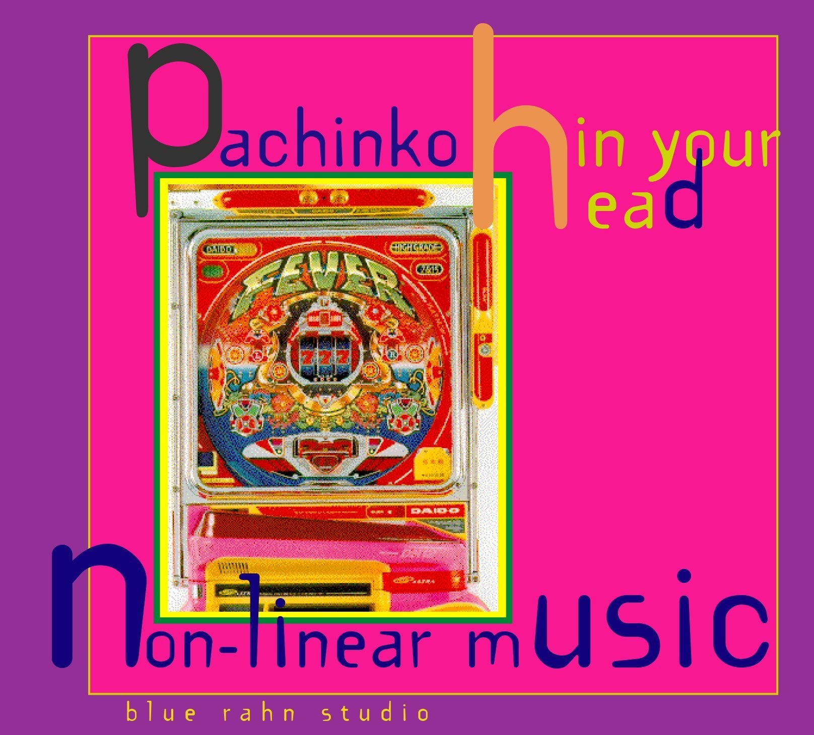 Pachinko in Your Head: Non-Linear Music Music