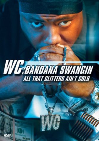 Bandana Swangin: All That Glitters Ain't Gold dvd