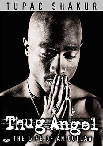 THUG ANGEL-THE LIFE OF AN OUTLAW Films