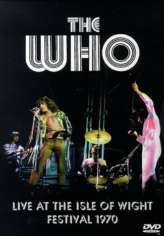 The Who - Live at the Isle of Wight Festival 1970 Movies