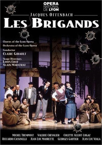 Offenbach - Les Brigands / Gibault, Trempont, Chevalier, Lyon Opera dvd