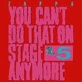 Product Image: You Can't Do That on Stage Anymore, Vol. 5 (US Import)