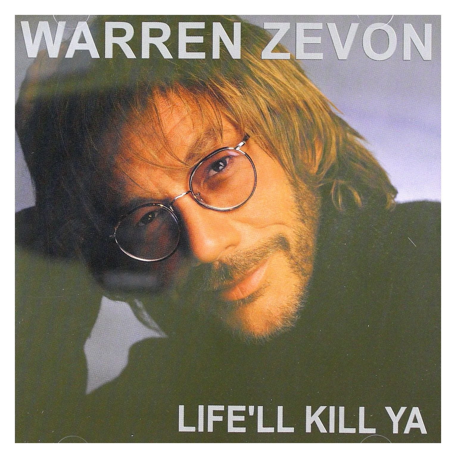 Life'll Kill Ya Rock