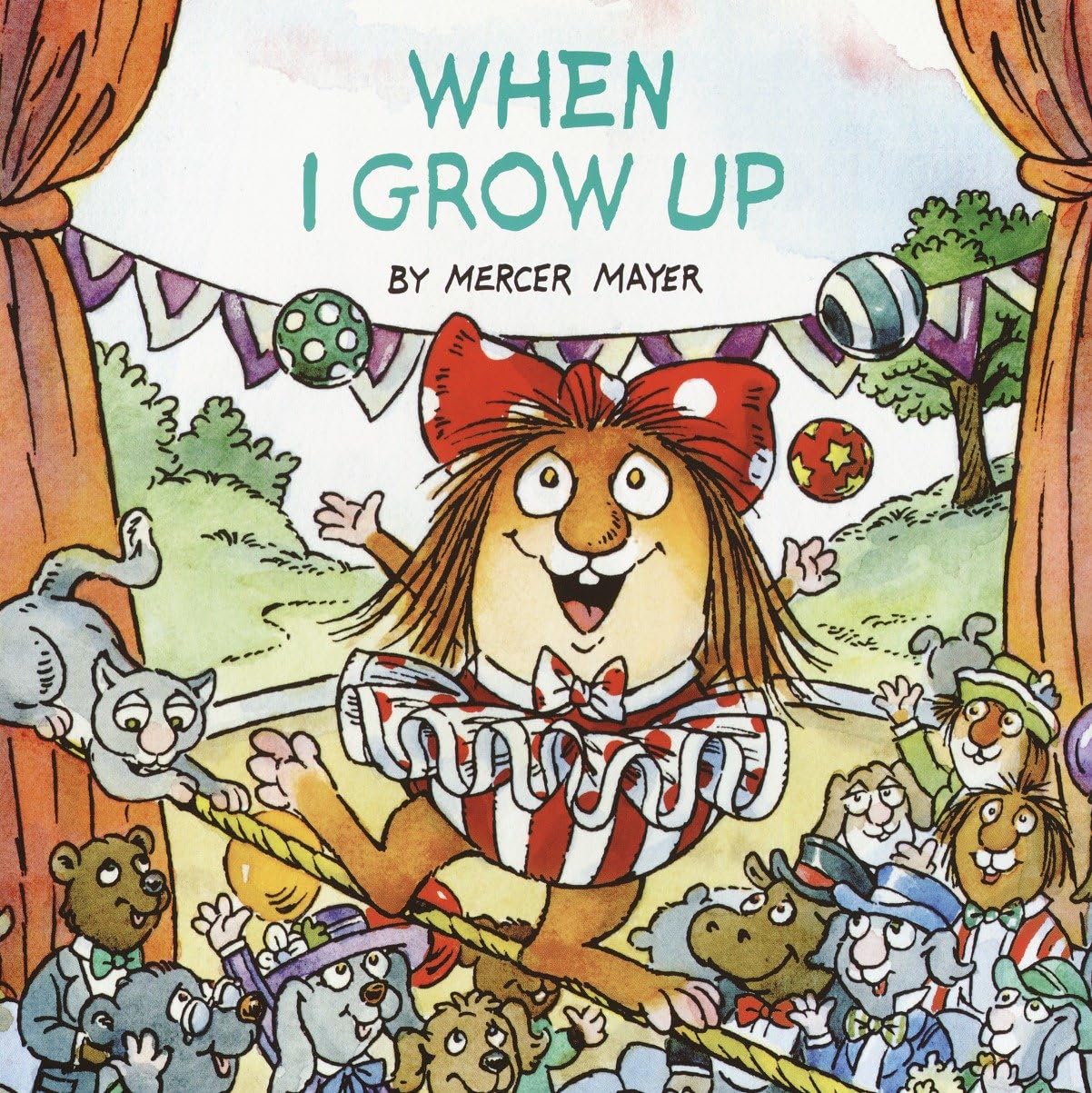 When I Grow Up (Little Critter) (Look-Look) Non-fiction