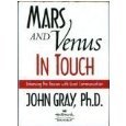 Mars and Venus in Touch: Enhancing the Passion with Great Communication book