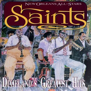 Saints: Dixieland's Greatest Hits Jazz