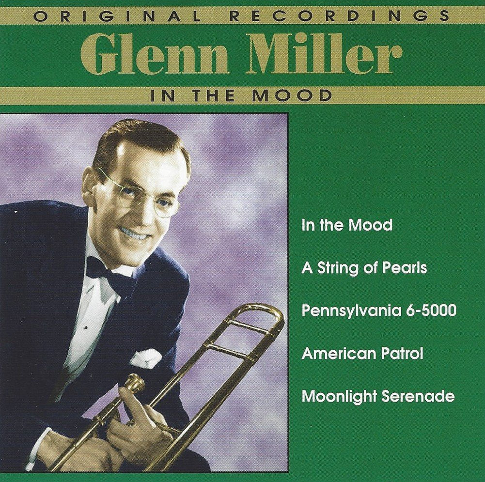 In The Mood - Original Recordings incl. A String of Pearls, Pennsylvania 6-5000, American Patrol., Moonlight Serenade a.m.m. World Music