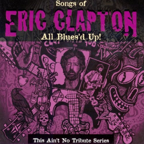 All Blues'd Up: Songs of Eric Clapton cd