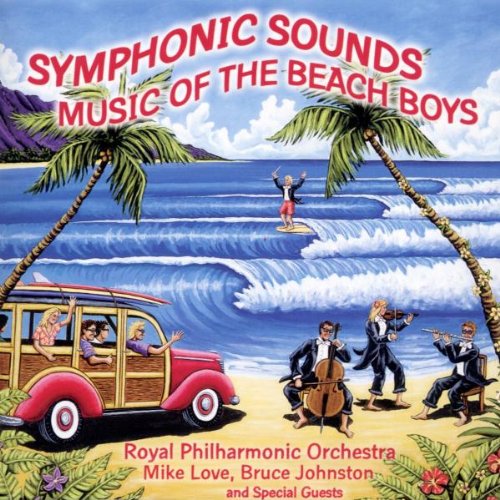 Symphonic Sounds of the Beach Boys Classical