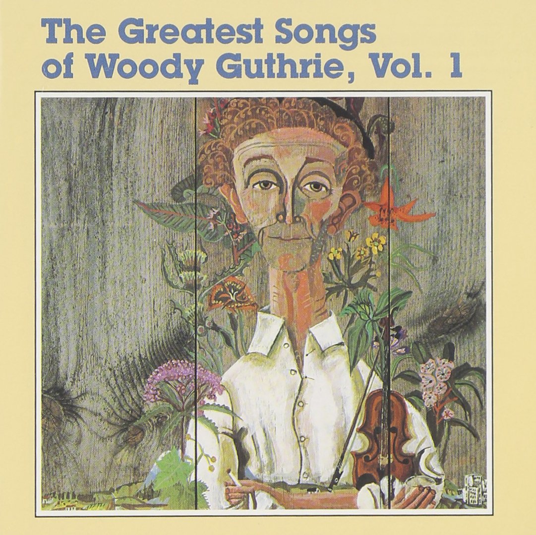 The Greatest Songs of Woody Guthrie, Vol. 1 cd