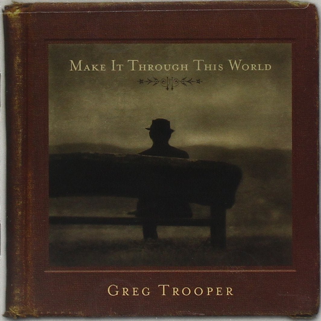 Make It Through This World Country & Folk