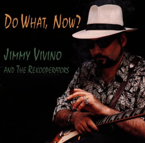 Do What,Now? Blues