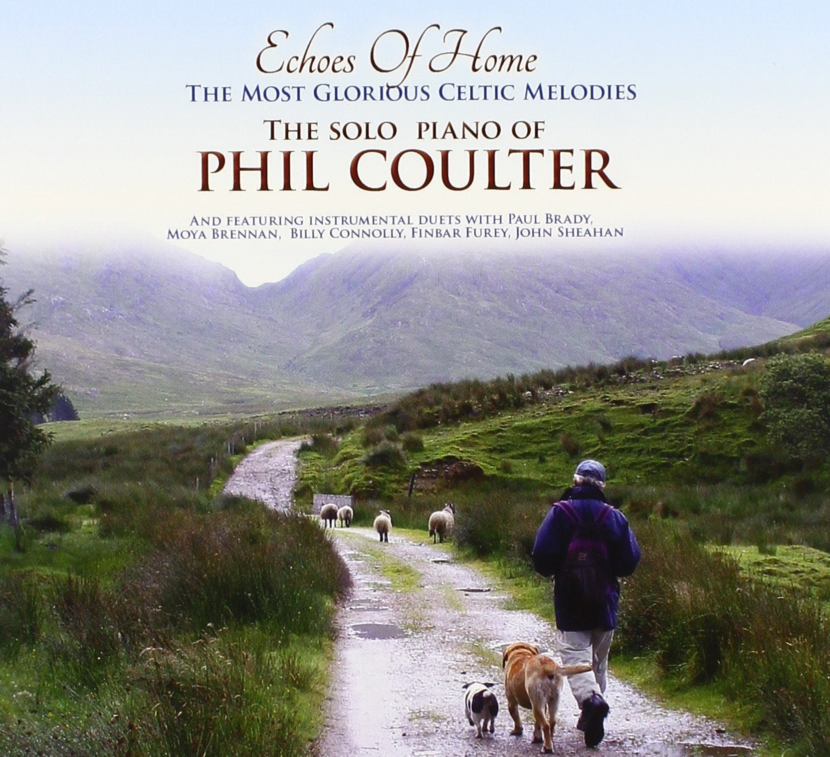 Echoes of Home the Most Glorious Celtic Melodies World Music