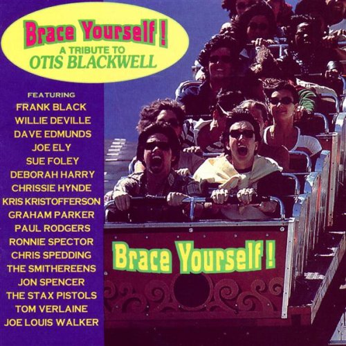 Brace Yourself - A Tribute to Otis Blackwell Blues