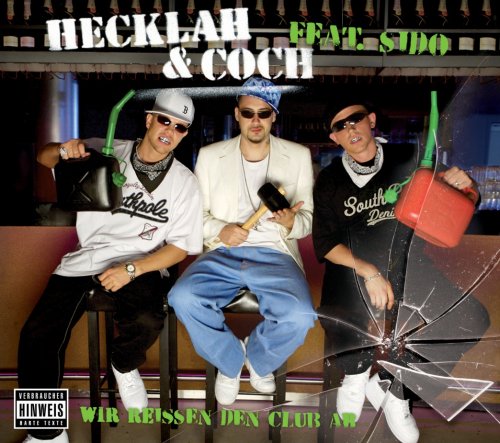 Wir Reissen Den Club Ab F.Sido Rap & Hip-Hop