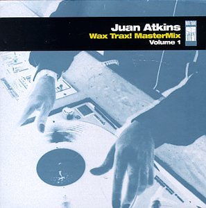 Vol. 1-Wax Trax! Mastermix Dance & Electronic