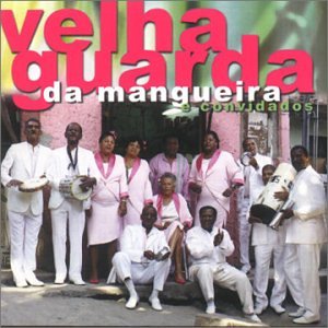 Velha Guarda Da Mangueira (Brazil) Country & Folk