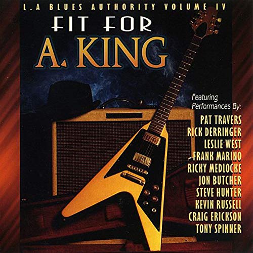 L.A. Blues Authority Vol.4 Fit For A. King Blues