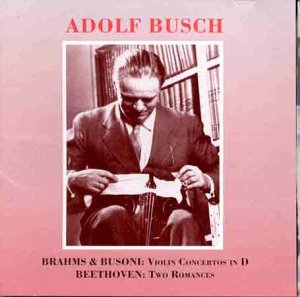 Brahms & Busoni: Violin Concertos in D / Beethoven: Two Romances Classical