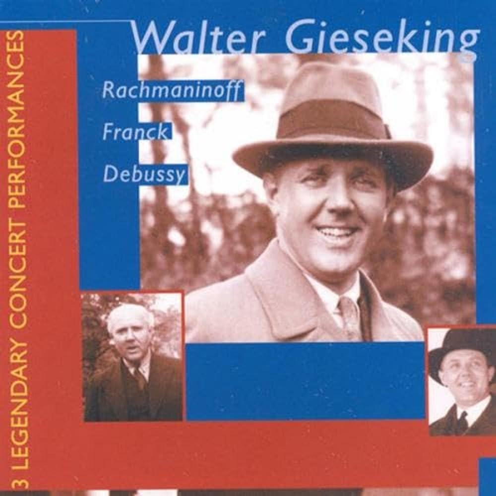 Walter Gieseking: Drei legendäre Konzerte Classical
