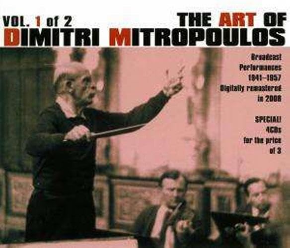 Dimitri Mitropoulos Broadcast Performances Vol.1 Classical