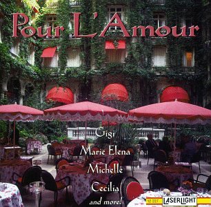 Pour L'Amour / Cafe Songs From Paris Classical