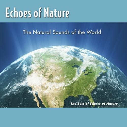 Echoes of Nature: The Best of Music