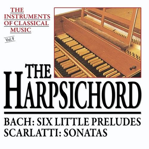 The Instruments Of Classical Music: The Harpsichord Music