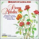 Dream Melodies: Hlts of Classical Music Classical