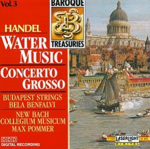Baroque Treasuries 3: Handel Water Music Classical