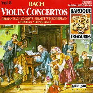 Baroque Treasuries 8: Bach Violin Concertos Classical