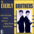 Everly Brothers: All I Have to Do Is Dream Pop
