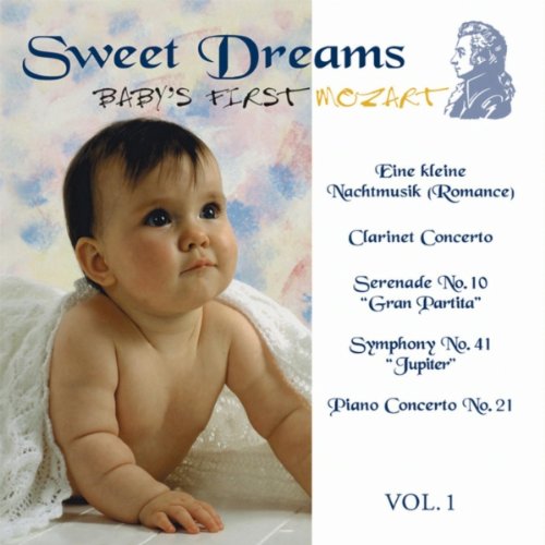 Sweet Dreams: Baby's First Mozart Children & Young People