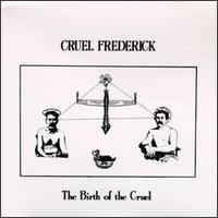 The Birth Of The Cruel Rock